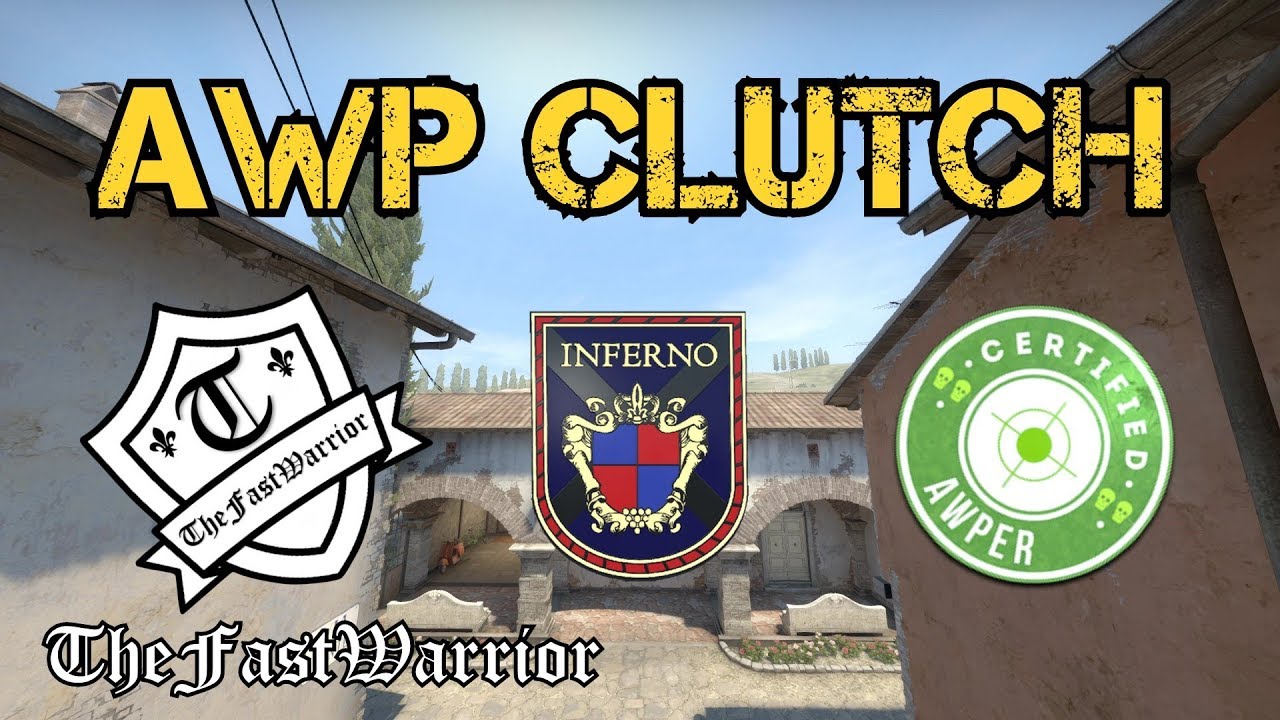 CSGO: AWP Clutch Inferno