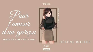 Hélène Rollès - Pour L’amour D’un Garçon [Lyrics + Engsub/Vietsub] (World Is Spinning Song's Intro)