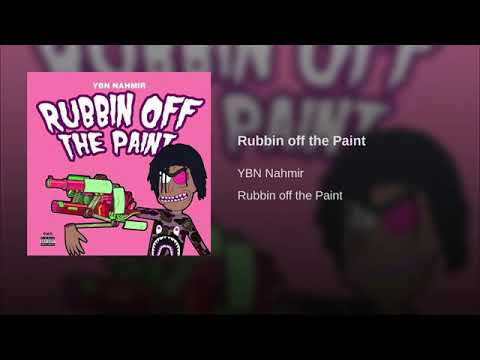 YBN Nahmir - Rubbin off the Paint (Audio) [Explicit]