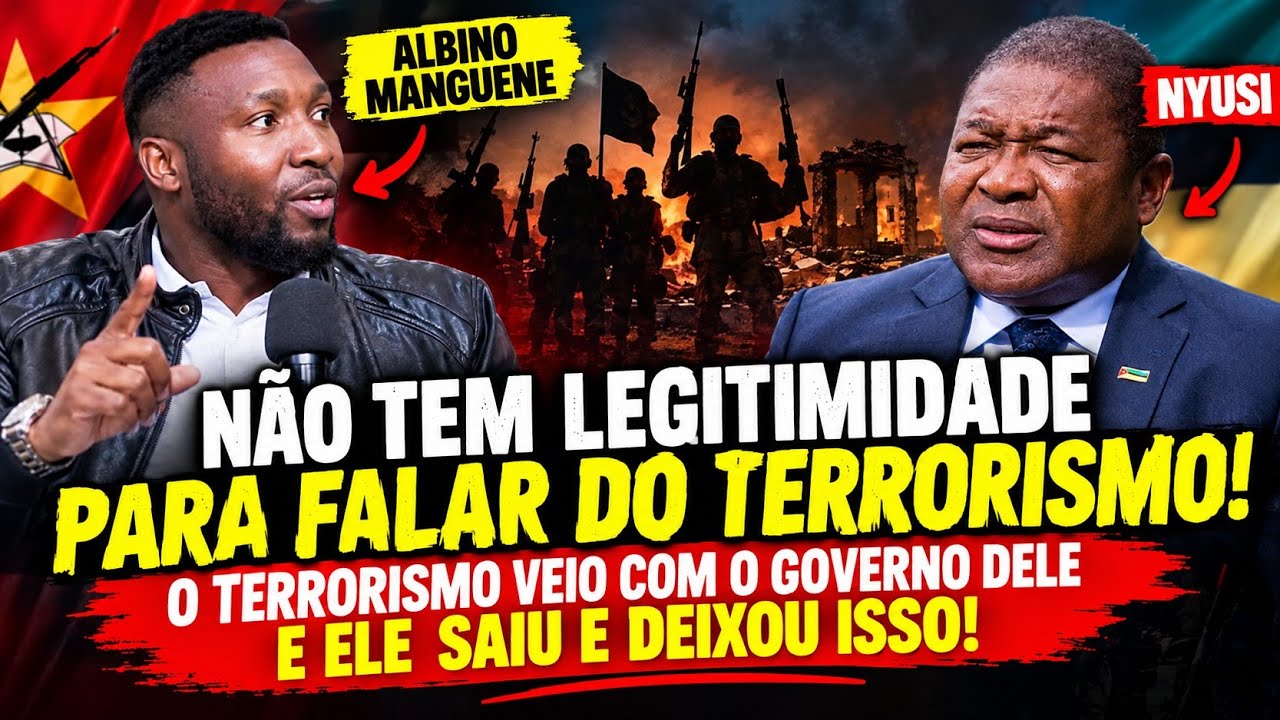 "NYUSI QUER FALAR DE TERRORISMO SE ELE NÃO RESOLVEU NADA" Diz MANGUENE!