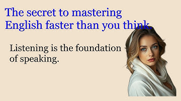 The secret to mastering english faster than you think | Improve Your English | Learn English Easily