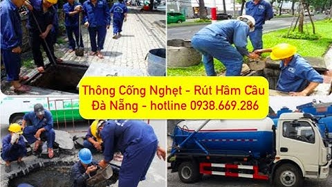 Công Ty Thông Cống Rút Hầm Cầu Đà Nẵng 0938.669.286