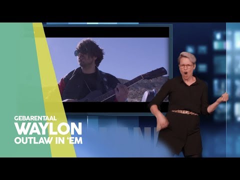 Waylon - Outlaw in 'Em | Nederland 🇳🇱 | Gebarentaal | ESC18