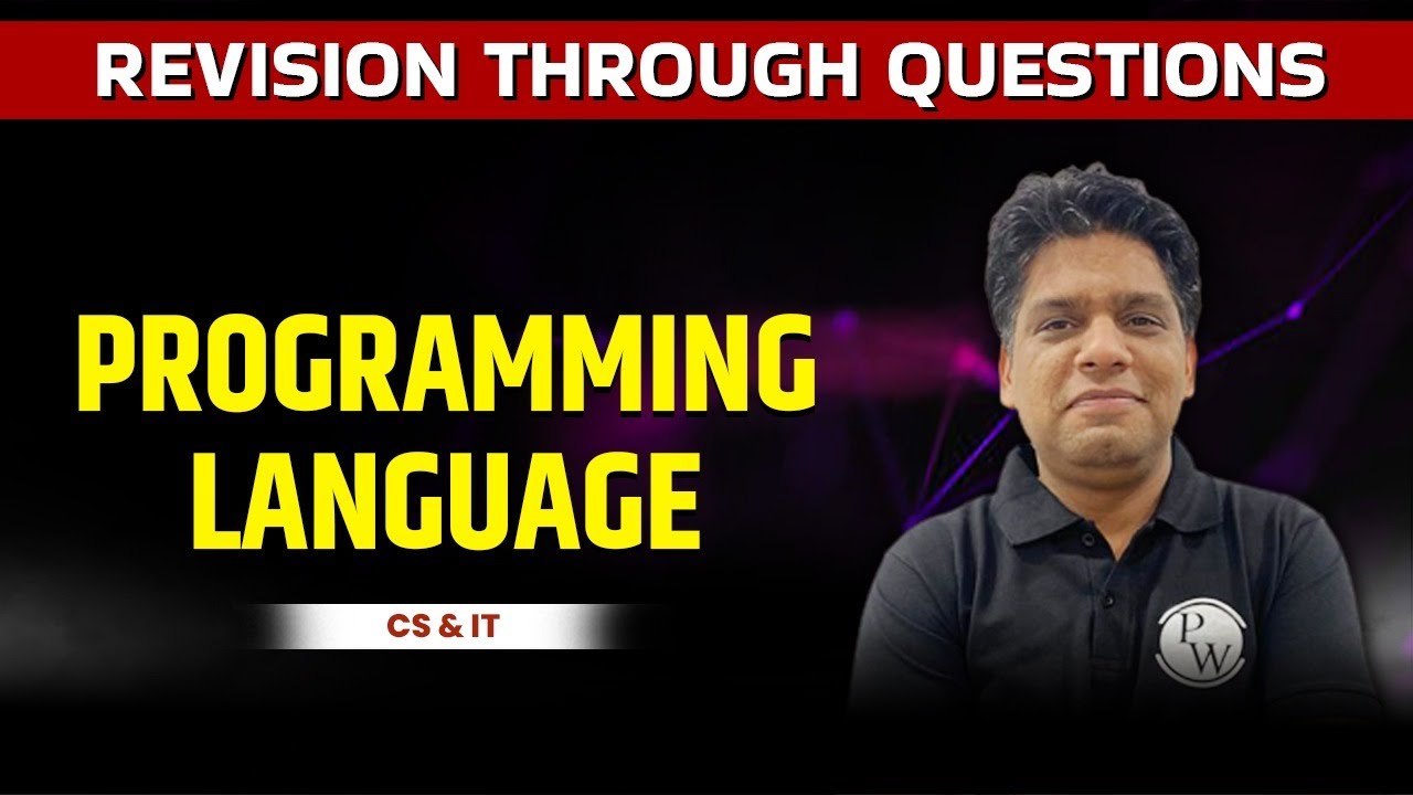 Programming Language | CS & IT | Revision Through Questions - YouTube