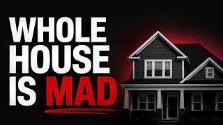 Whole House Mad