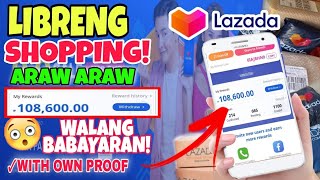 LIBRENG SHOPPING kay Lazada!PAANO MAKAKUHA ng Free items ! Sobrang dali lang & 100% LEGIT screenshot 4