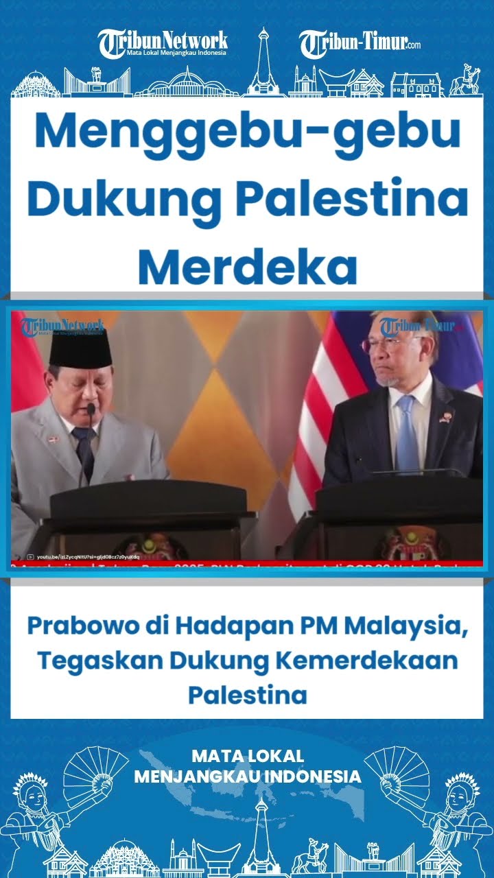 SHORT Prabowo di Hadapan PM Malaysia, Tegaskan Dukung Kemerdekaan Palestina