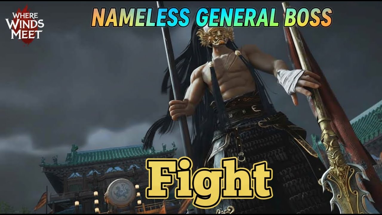 Where Winds Meet - Nameless General Boss Fight