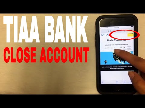✅  4 Ways To Close TIAA Bank Account ?