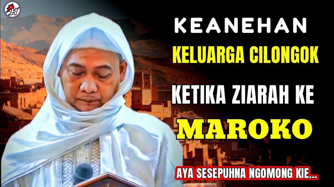 ABUYA UCI TURTUSI || KEANEHAN KETIKA KELUARGA CILONGOK ZIARAH KE MAROKO