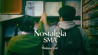 Mutiarachmi - Nostalgia SMA , Prod. by Roomate Project