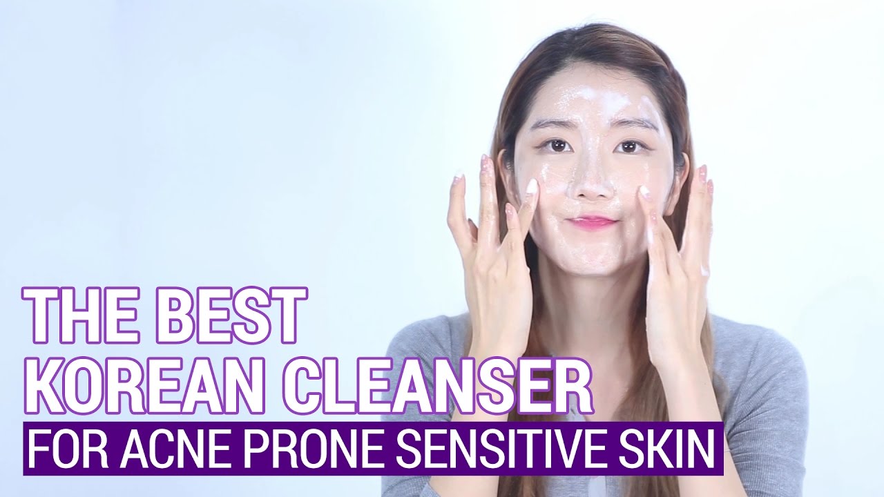 The Best Korean Cleanser For Acne Prone Sensitive Skin Youtube