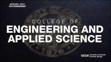UCCS College of Engineering and Applied Science Ceremony | Virtual Spring 2021 Commencement Ceremony