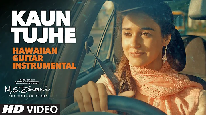 KAUN TUJHE Video Song | M.S. DHONI -THE UNTOLD STO...