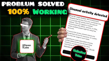 elevenlabs unusual activity detected problem  | Elevan labs 100% Working & Free Method 🚀