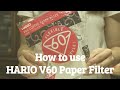 How to use HARIO V60 Paper Filter ハリオV60ペーパーフィルターの折り方 #カフェ店員の豆知識 #WithMe #StayHome