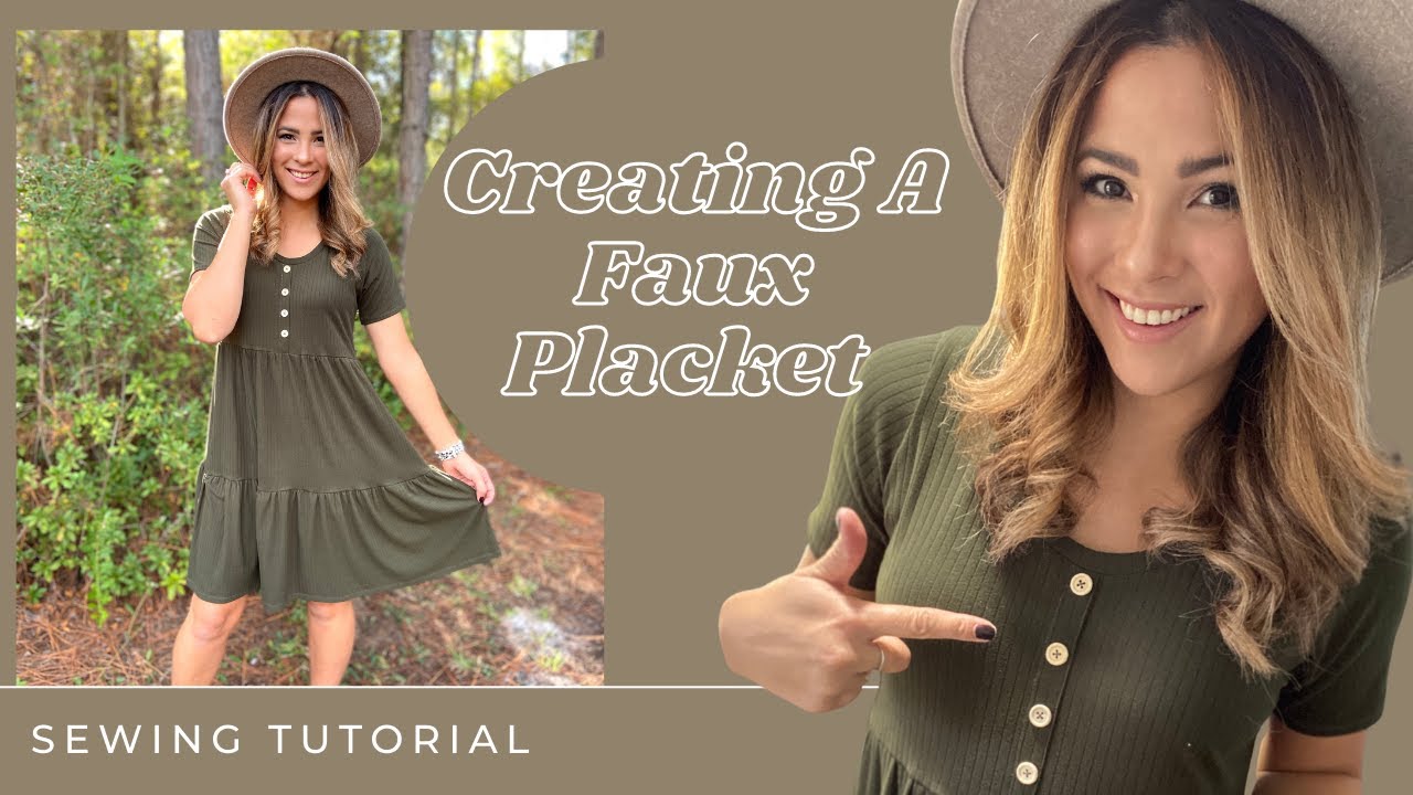 Easy Sewing Tutorial- How To Create A Faux Placket! - YouTube