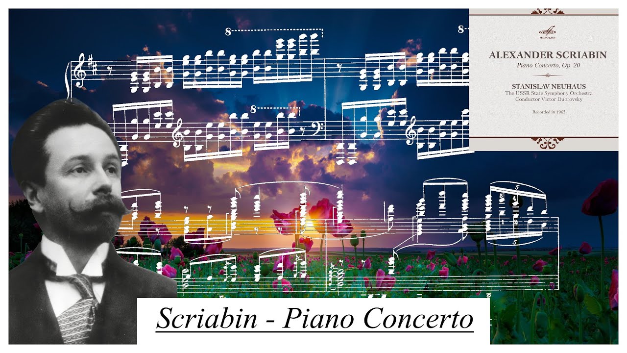 Scriabin - Piano Concerto, Op.20 (Neuhaus) [Triple Special!] - YouTube