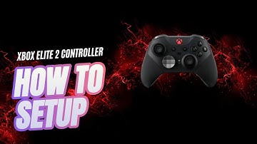 How to Set Up & Map Buttons on the Xbox Elite Series 2 Controller: Full Guide