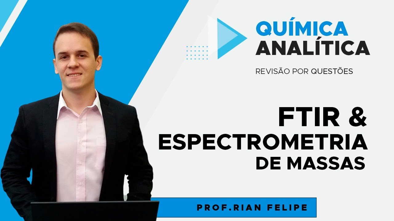 Infravermelho e Espectrômetro de Massas - Química Analítica -Resolução de Questões- Perícia Criminal