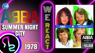 We React To ABBA - Summer Night City