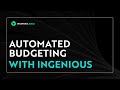 Automated Budgeting WITH INGENIOUS.BUILD
