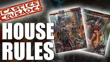 Favorite Castles & Crusades House Rules