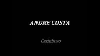 ANDRE COSTA  Carinhoso