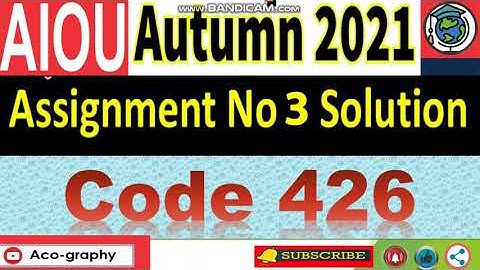 AIOU Code 426 Solved Assignment No.3 Autumn 2021 | Subject: Pakistani Adab – II | Level: Bachelor/BA
