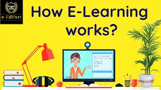 How E-Learning works? | Explanation Video | e-EdPort