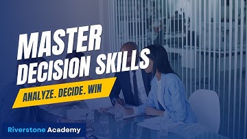5 Decision Making Skills: Mastering the Art of Making Better Choices