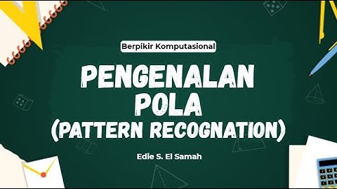 03. Berpikir Komputasional - Pengenalan Pola (Pattern Recognation) - Informatika Fase F