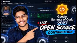 Google Summer of Code 2027 🚀 | My Open Source Contribution Journey