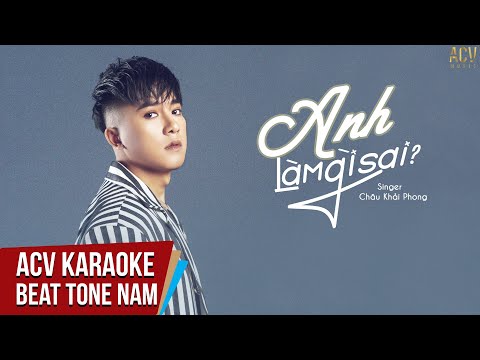 lời bài hát anh làm gì sai tại Zing MP3