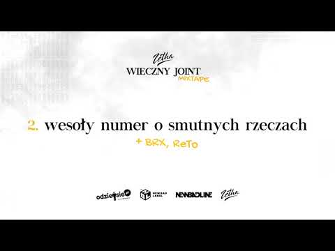 ZetHa, Borixon, ReTo (WIECZNYJOINTmixtape) – wesoły numer o smutnych rzeczach – teledysk