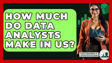 How Much Do Data Analysts Make In US? - The Friendly Statistician