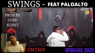 SMTM9 - SWINGS (스윙스) - Upgrade 2020 (Ft Paloalto) Prod. Code Kunst Live Performance