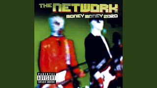 Miniatura de vídeo de "The Network - Money Money 2020"