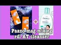 PAANO MAG MIX NG RDL SOLUTION AT ESKINOL CLEANSER Rdl Rdlcleanser Mix ARIZZA VLOG PAANO MAG MIX NG RDL SOLUTION AT ESKINOL CLEANSER Rdl Rdlcleanser Mix ARIZZA VLOG