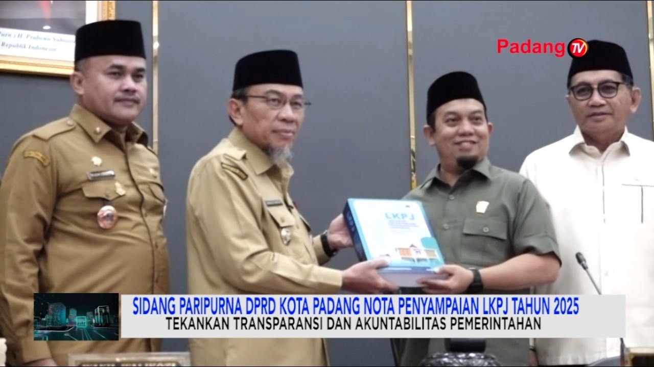 Sidang Paripurna DPRD Kota Padang Nota Penyampaian LKPJ Tahun 2025