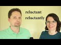 Vocabulaire anglais avancé / Prononciation américaine : RELUCTANT vs. RELUCTANTLY Mp3 Song