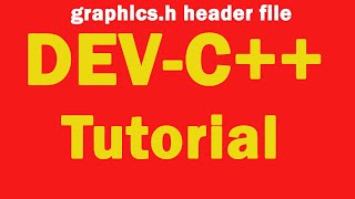 Dev C++ Graphics Header | C Program Tutorial | How To Use Graphics Header File