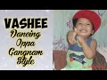 Vashee dancing oppa gangnam style