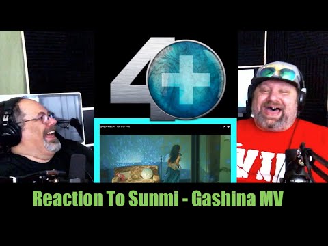 Reaction to Sunmi - Gashina MV