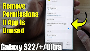 Galaxy S22/S22+/Ultra: How to Enable/Disable Remove Permissions If App Is Unused