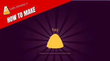 How To Make Hay in Little Alchemy
