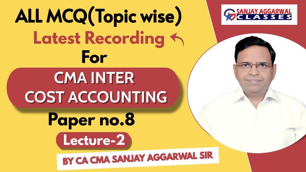 CMA Inter Paper 08 Cost Accounting MCQs | Part 2 | Advanced MCQs for ...