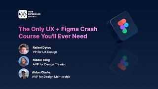 The Only UX + Figma Crash Course You'll Ever Need! Part 1