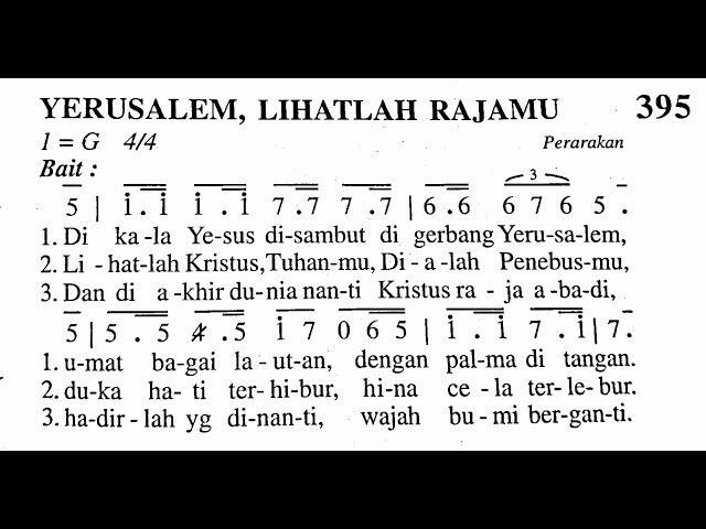 YERUSALEM, LIHATLAH RAJAMU - Madah Bakti No. 395 - Minggu Palma class=