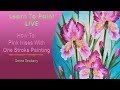 Learn to paint one stroke  live with donna pink irises  donna dewberry 2024